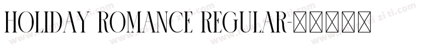 Holiday Romance Regular字体转换
